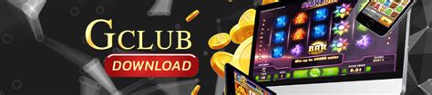 ดาวน์โหลดจีคลับ|ดาวน์โหลด GClub Download โปรแกรม จีคลับ .